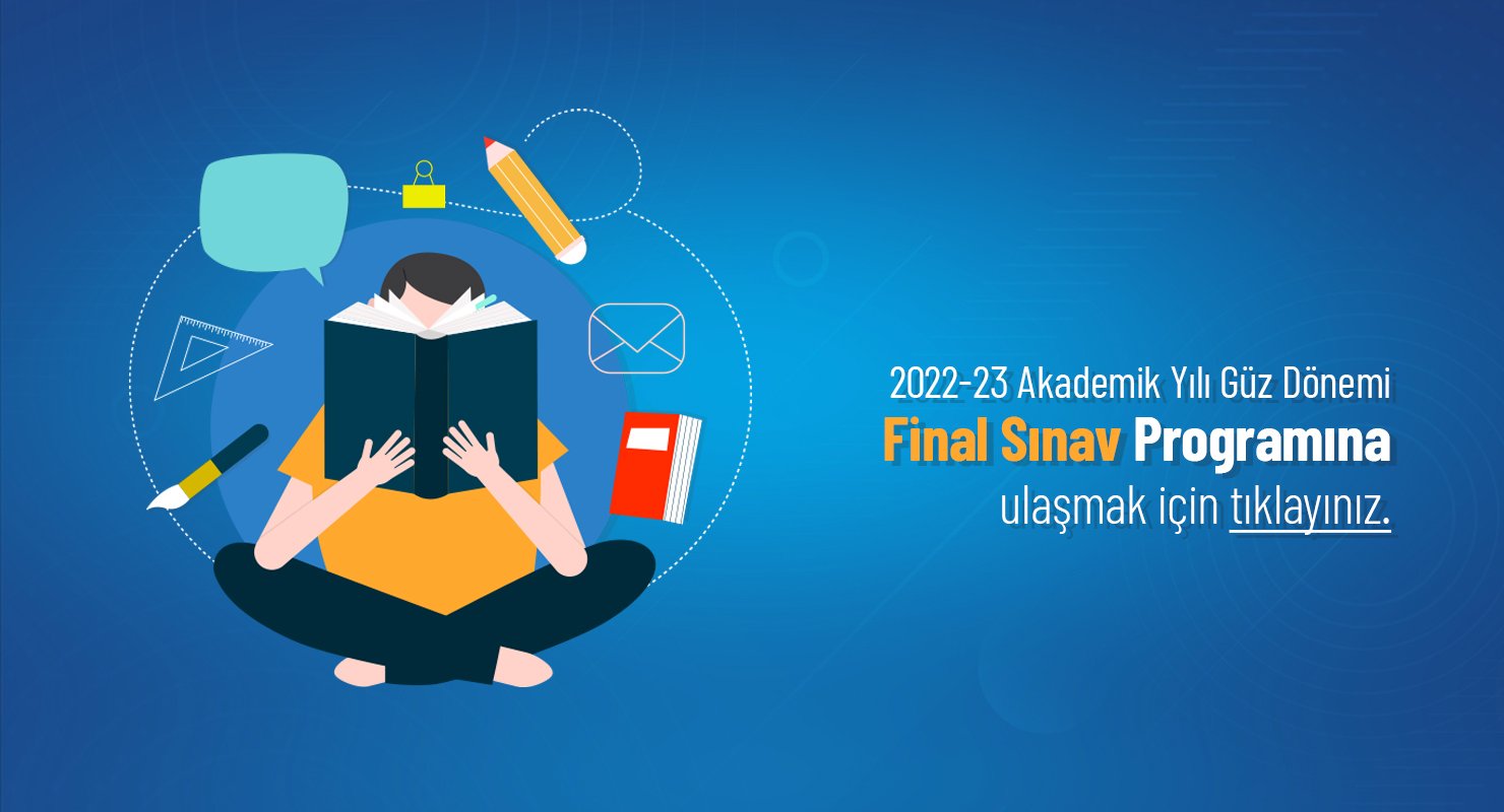 Güz Dönemi Final Sınav Programı