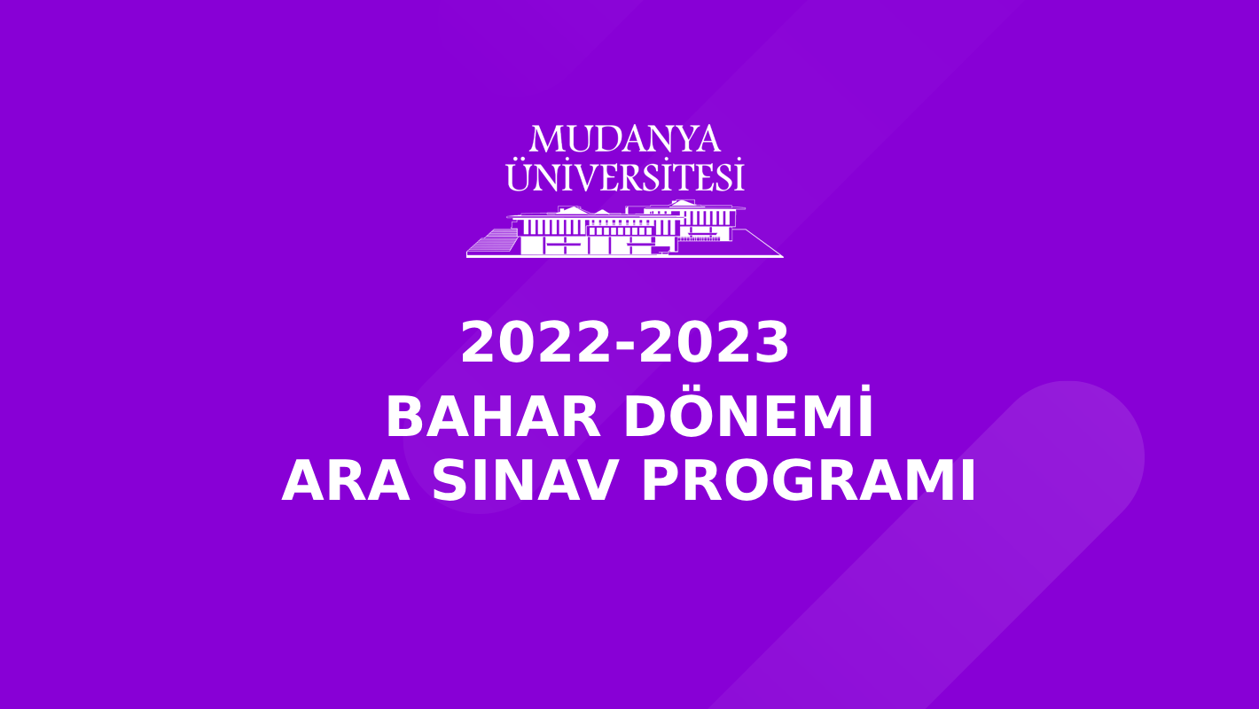 2022-2023 Bahar Dönemi Ara Sınav Programı