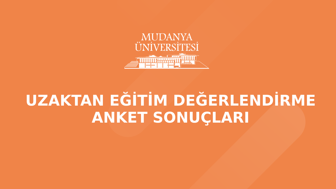Uzaktan Eğitim Değerlendirme Anket Sonuçları