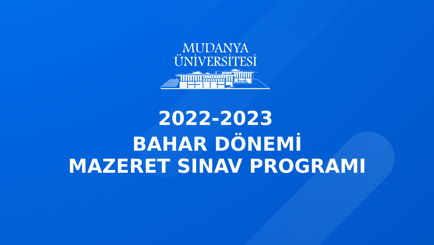 2022-2023 Bahar Dönemi Mazeret Sınav Programı