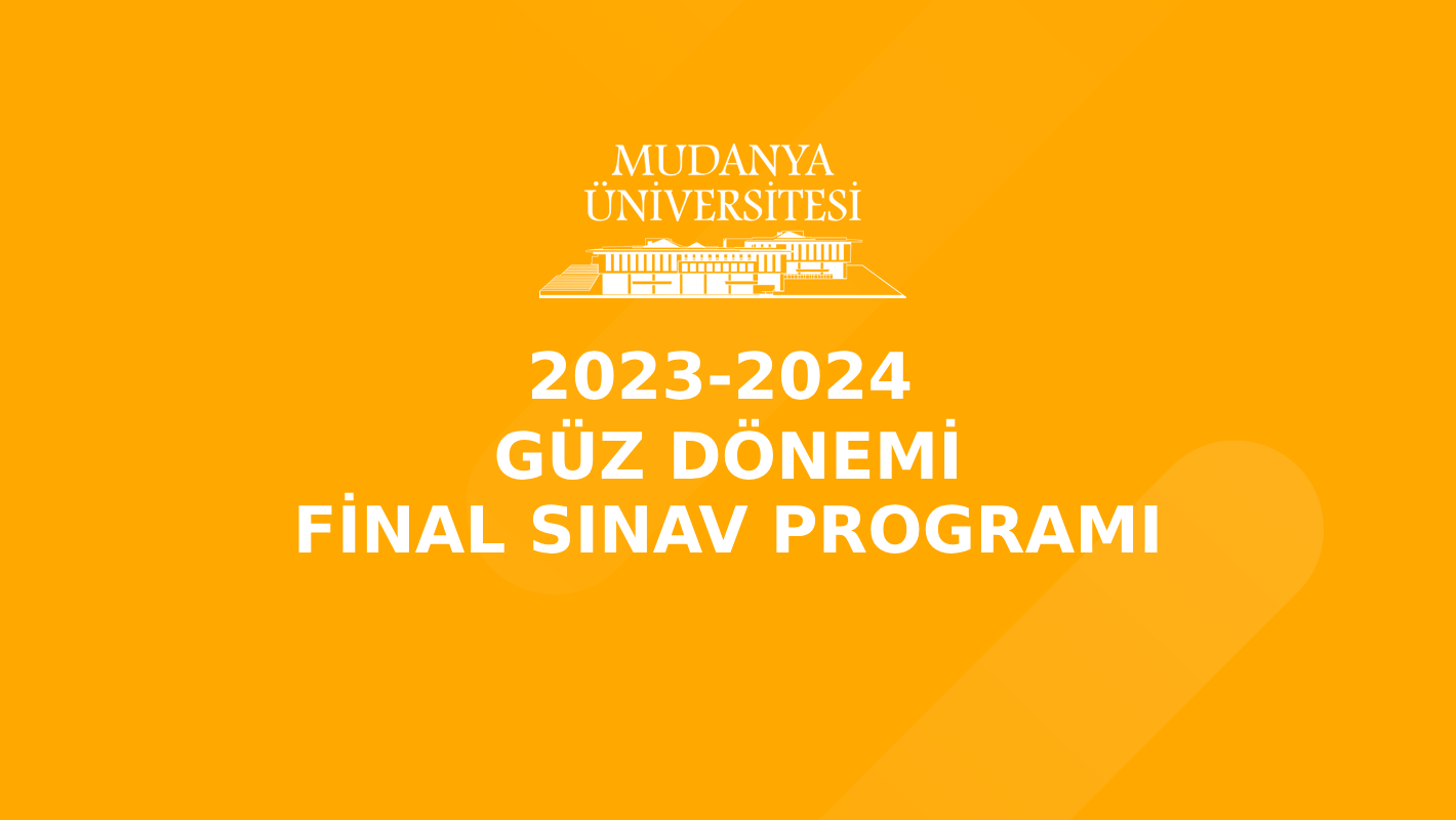 2023-2024 Akademik Yılı Güz Dönemi Final Sınav Programı