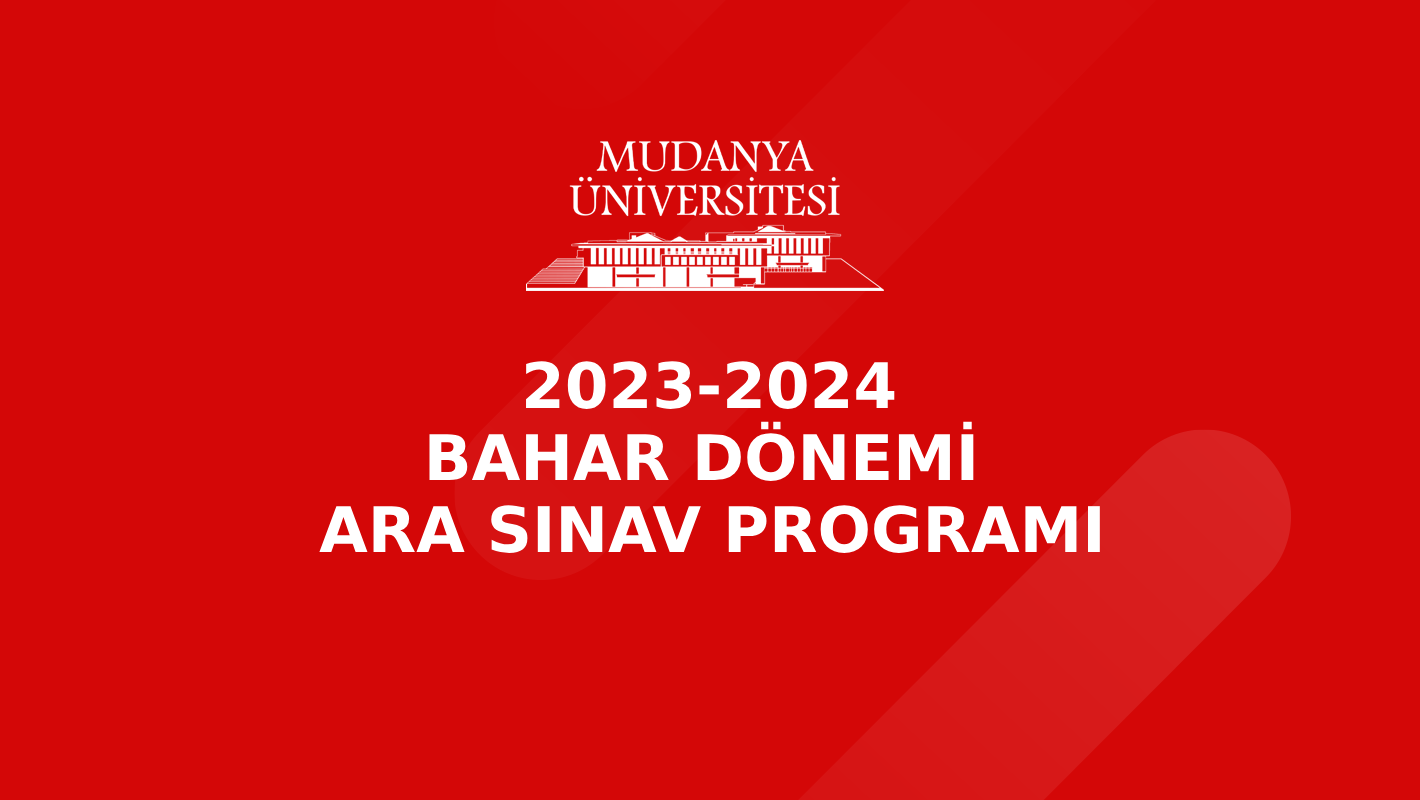 2023-2024 Öğretim Yılı Bahar Dönemi Ara Sınav Programı