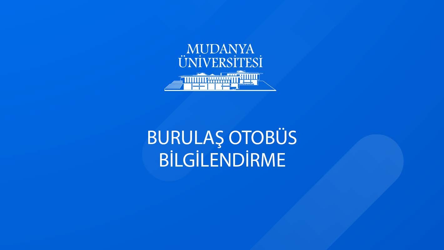 Burulaş Otobüs Saatleri Bilgilendirme