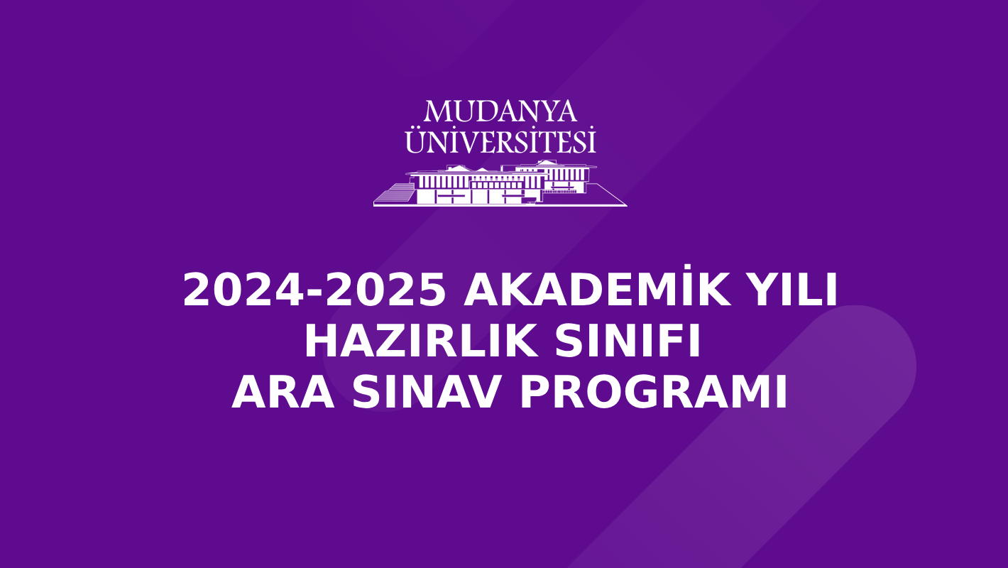 Hazırlık Sınıfı 2024-2025 Güz Dönemi Ara Sınav Programı