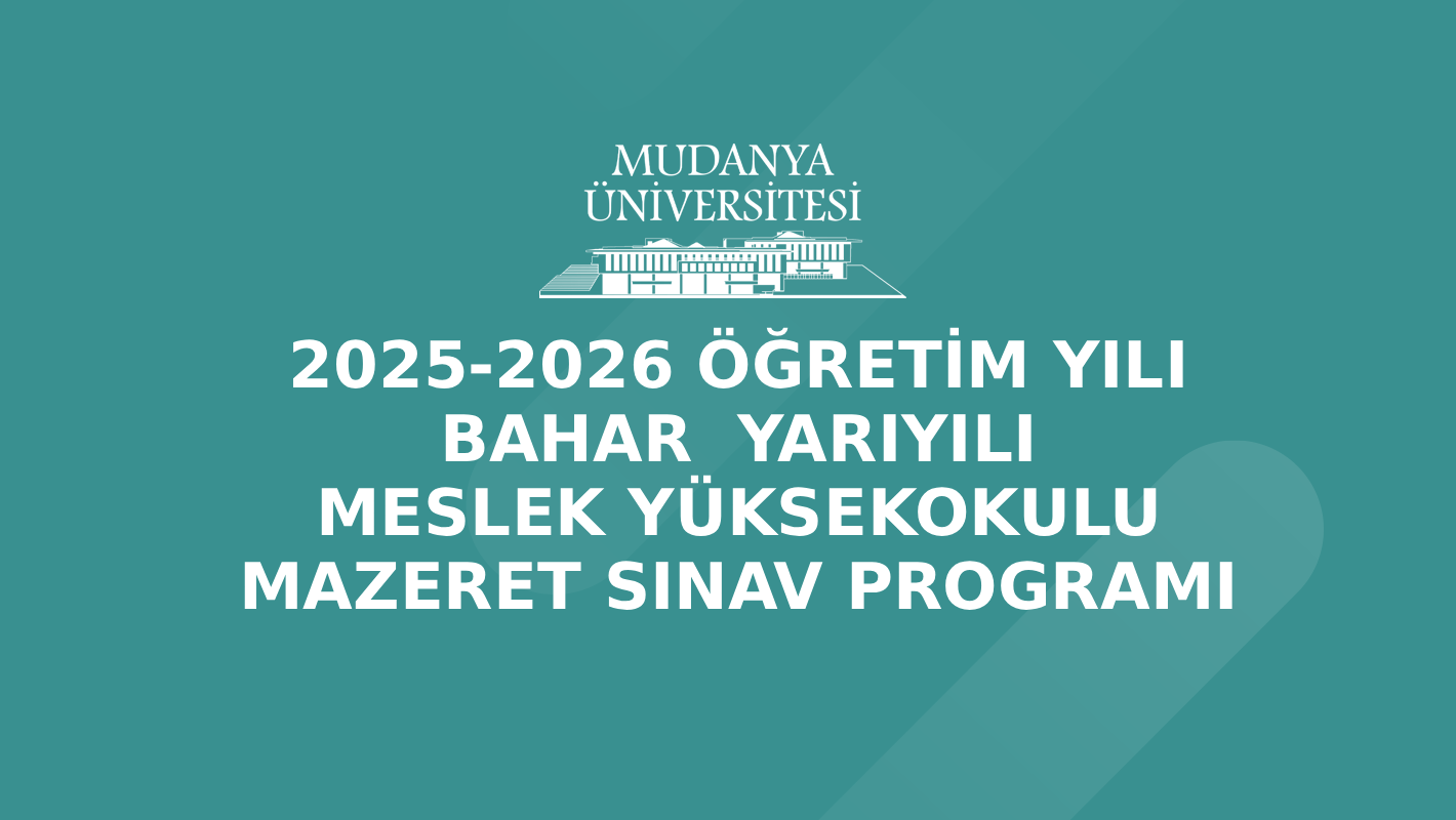 2025-2026 Öğretim Yılı Bahar Yarıyılı Meslek Yüksekokulu Mazeret Sınav Programı