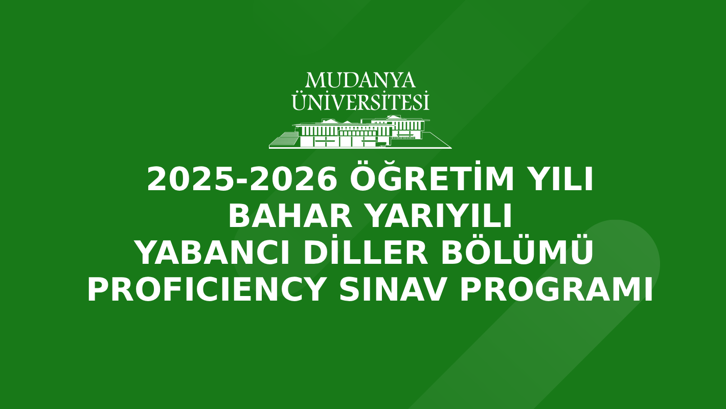 2025-2026 Akademik Yılı Yabancı Diller Bölümü Proficiency Sınavı Programı