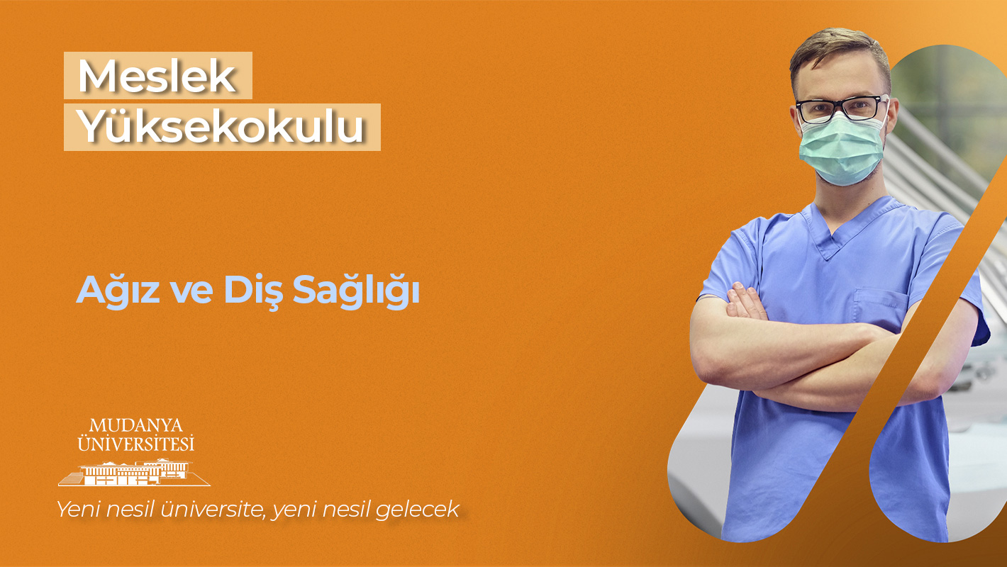 Ağız ve Diş Sağlığı